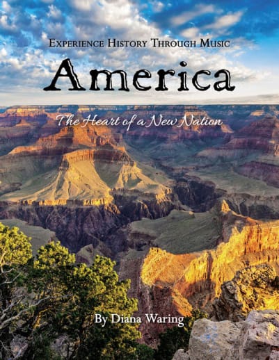 America: Heart of a New Nation Music Book and CD (Experience History Through Music)