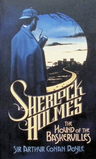 The Hound of the Baskervilles by Sir Arthur Concan Doyle (Signet Classic)