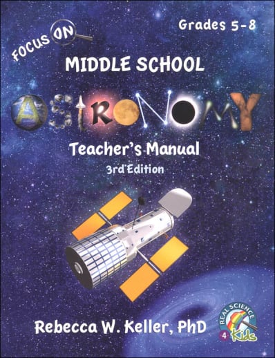 Focus On Middle School Astronomy Teacher's Manual (3rd Edition)