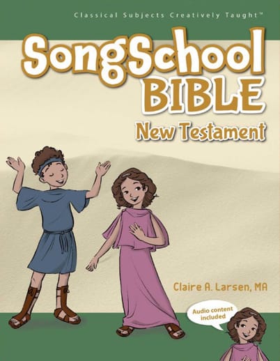 Song School Bible New Testament Student Edition