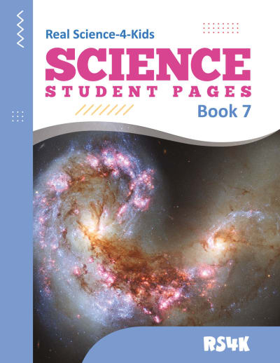 Real Science 4 Kids - Book 7 Student Pages
