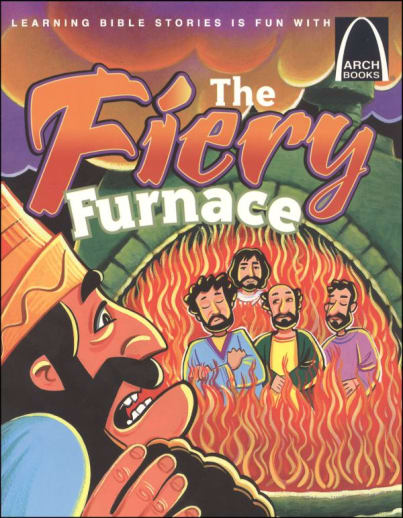 Fiery Furnace (Arch Book)