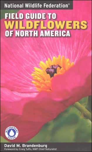 National Wild Federation Field Guide to Wildflowers of North America