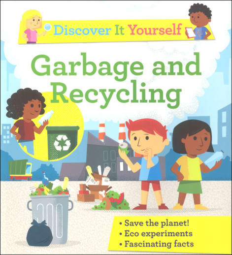 Discover It Yourself: Garbage and Recycling