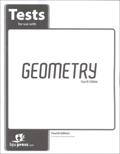 BJU Press Geometry Tests 4th Edition