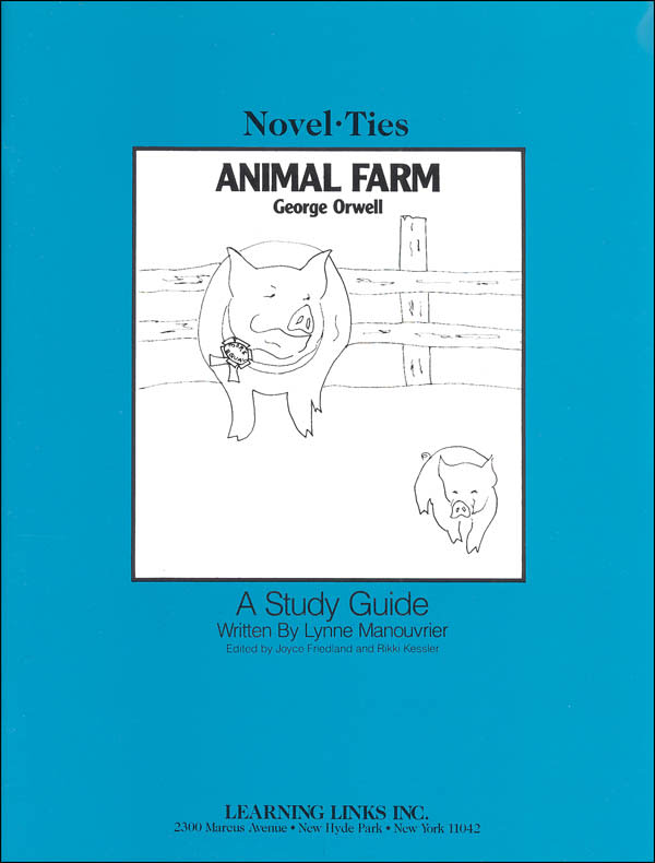 Animal Farm Novel-Ties Study Guide