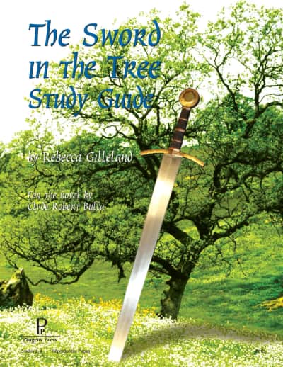 The Sword in the Tree Study Guide | Progeny Press