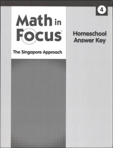 Math in Focus: Singapore Math Homeschool Answer Key Grade 4
