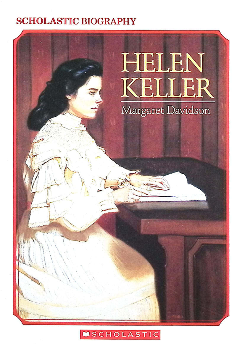 Helen Keller by Margaret Davidson | Scholastic
