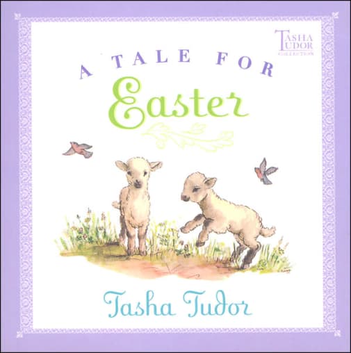 A Tale for Easter by Tasha Tudor