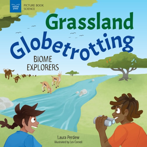 Grassland Globetrotting (Biome Explorers)