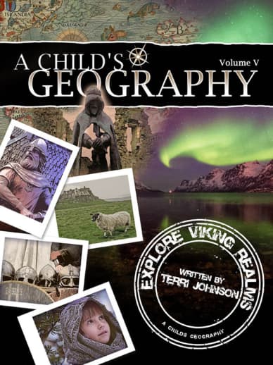 Child's Geography Volume 5: Explore Viking Realms (Old Edition)