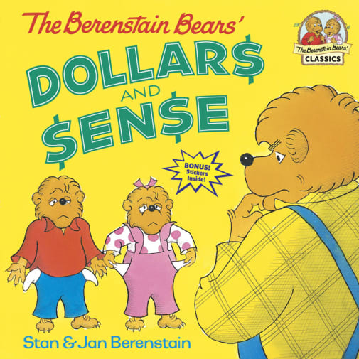 The Berenstain Bears' Dollars and Sense