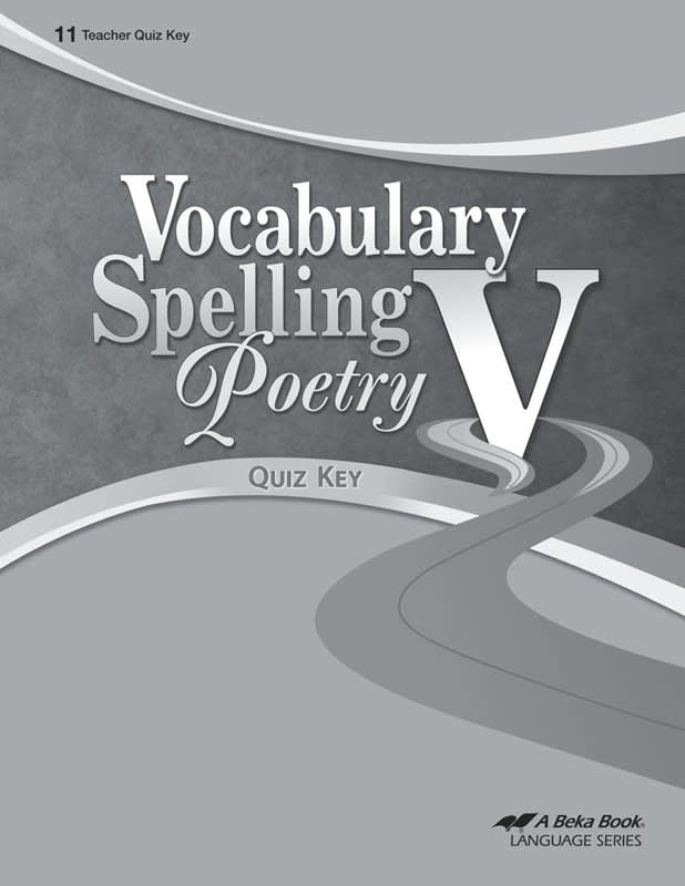 Abeka Vocabulary, Spelling, Poetry V Quiz Key