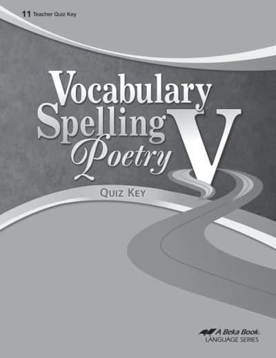 Abeka Vocabulary, Spelling, Poetry V Quiz Key
