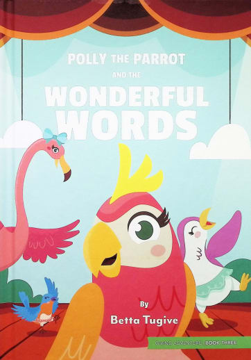 Polly the Parrot and the Wonderful Words (Generous Kids)