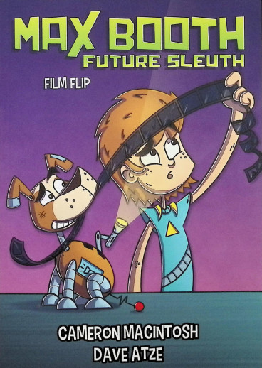 Max Booth, Future Sleuth: Film Flip