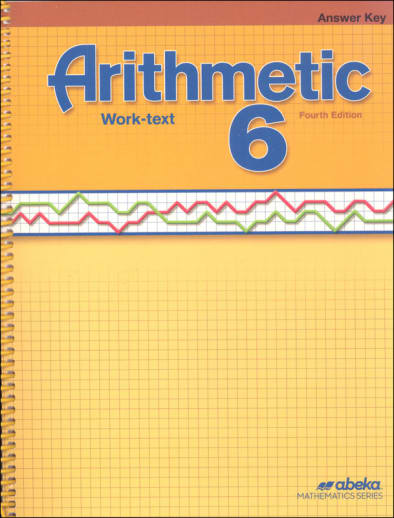 Abeka Arithmetic 6 Answer Key (4th Edition)