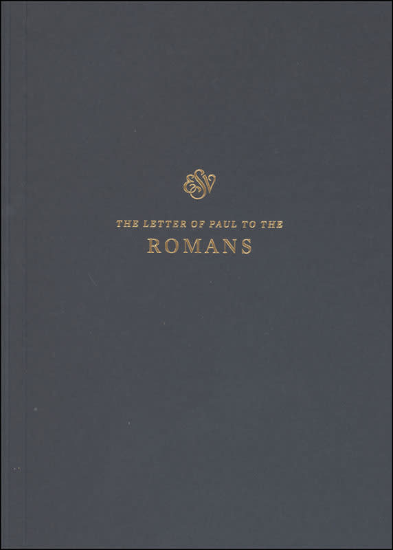Romans Scripture Journal (ESV Scripture Journals)