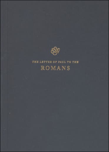 Romans Scripture Journal (ESV Scripture Journals)