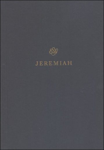 Jeremiah Scripture Journal (ESV Scripture Journals)