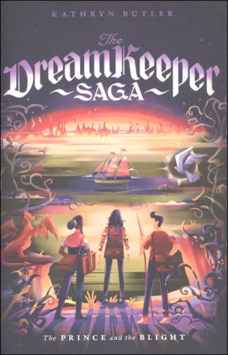Prince and the Blight (Dreamkeeper Saga)