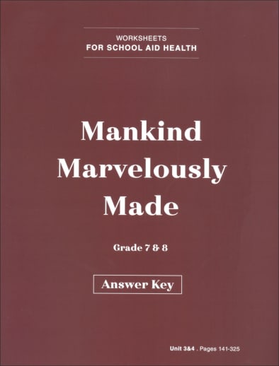 Mankind Marvelously Made Units 3 & 4 Answer Key