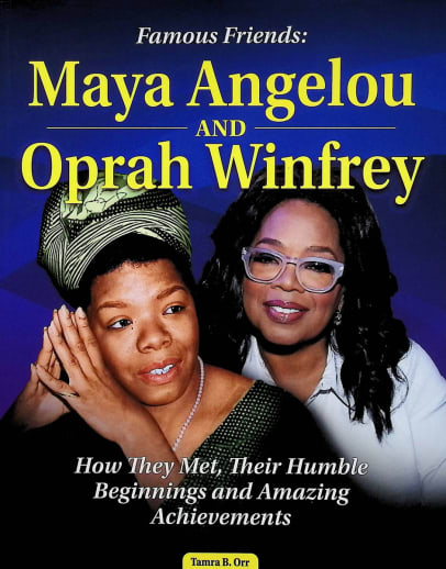 Famous Friends: Maya Angelou and Oprah Winfrey