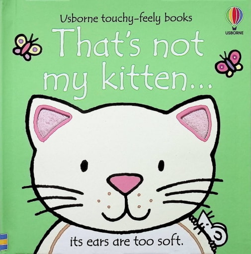 That's Not My Kitten (Touchy-Feely Board Books)
