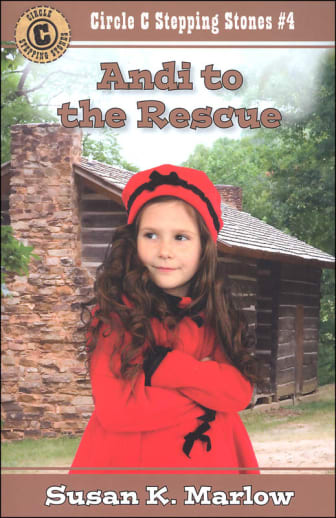 Andi to the Rescue (Circle C Stepping Stones #4)