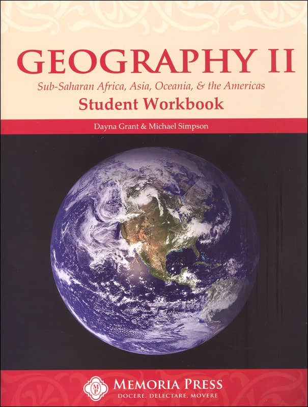 Memoria Press Geography 2 Student (Sub-Saharan Africa, Asia