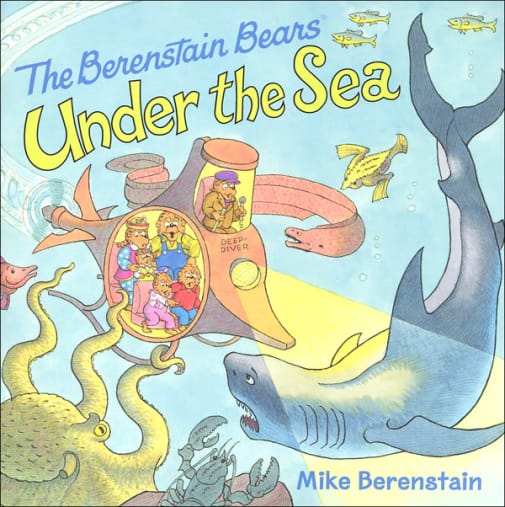 The Berenstain Bears Under the Sea