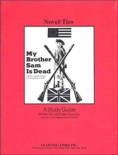 My Brother Sam is Dead Novel-Ties Study Guide