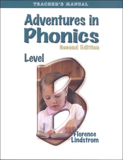 Adventures in Phonics Level B Teacher's Manual (Second Edition)
