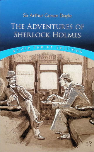 The Adventures of Sherlock Holmes by Sir Arthur Conan Doyle (Thrift Edition)