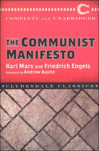 The Communist Manifesto by Karl Marx (Clydesdale Classics)