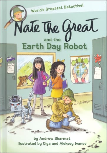 Nate the Great and the Earth Day Robot by Andrew Sharmat