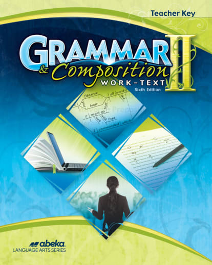 Abeka Grammar and Composition II Teacher Key