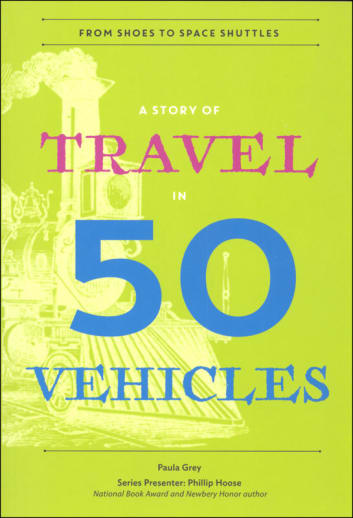 Story of Travel in 50 Vehicles