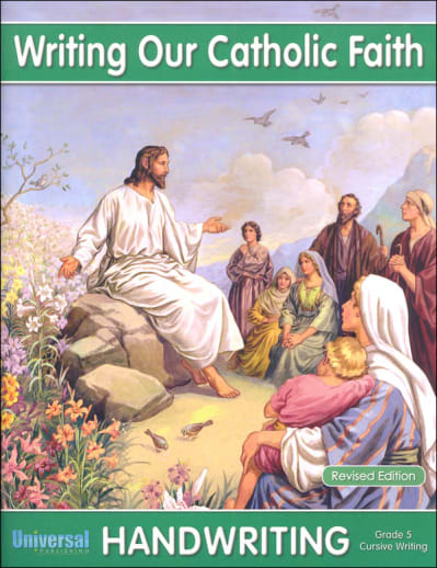 Cursive Writing - Grade 5 (Writing Our Catholic Faith Handwriting Series)