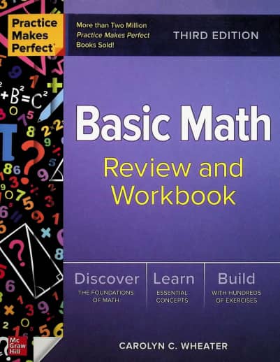 Practice Makes Perfect: Basic Math Review & Workbook, 3rd Edition