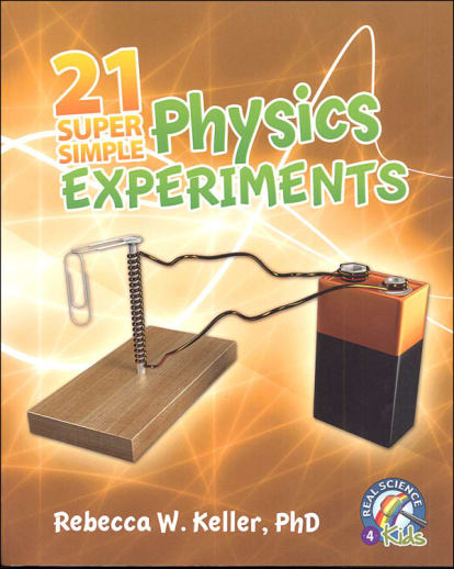 21 Super Simple Physics Experiments