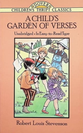 A Child's Garden of Verses by Robert Louis Stevenson (Thrift Classics)