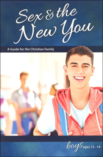 Sex and the New You for Boys Ages 12-14
