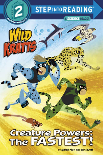 Creature Powers: the Fastest! Wild Kratts (Step into Reading Level 2)
