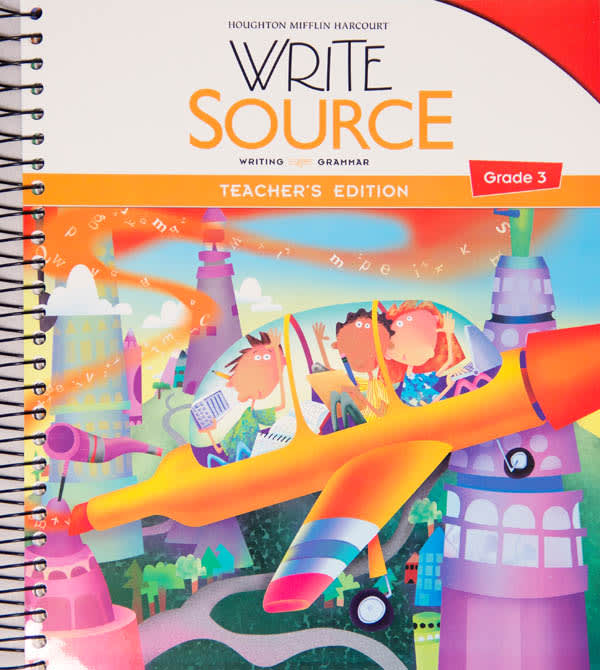 Write Source (2012 Edition) Grade 3 Teacher's Edition