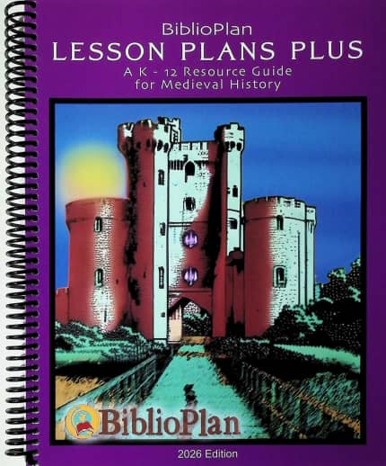BiblioPlan Medieval Lesson Plans Plus