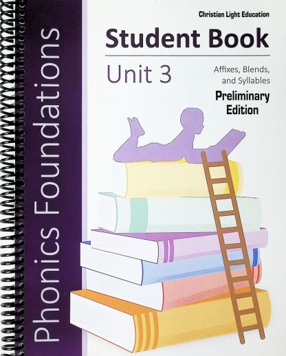 Christian Light Phonics Foundations Unit 3 Student Book