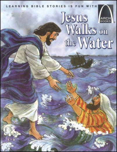 Jesus Walks on the Water (Arch Book)