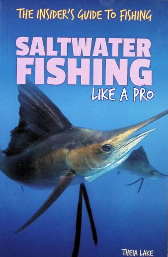 Saltwater Fishing Like a Pro (Insider's Guide to Fishing)